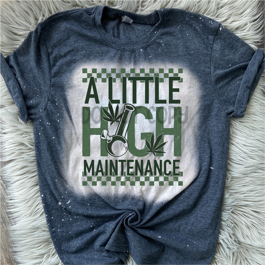 A little high maintenance Bleached Distressed Tee Shirt